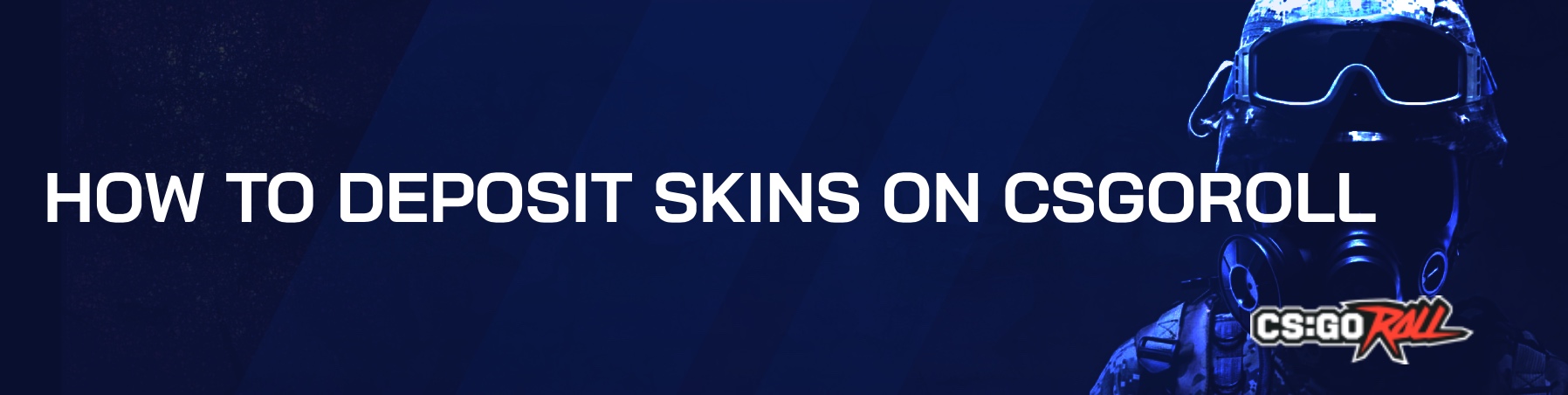 How to deposit skins on CSGORoll in 2025