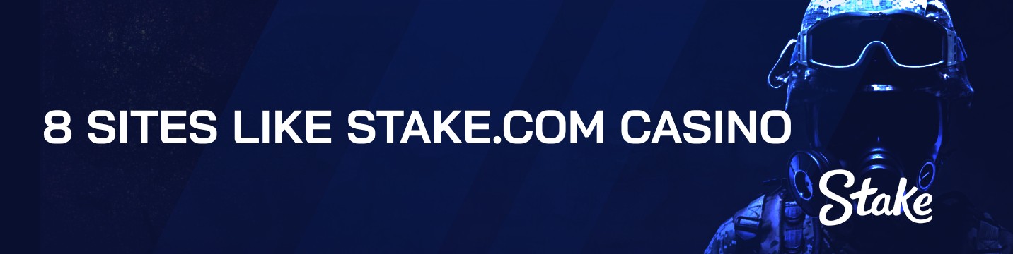 8 Sites like Stake.com Casino in 2025